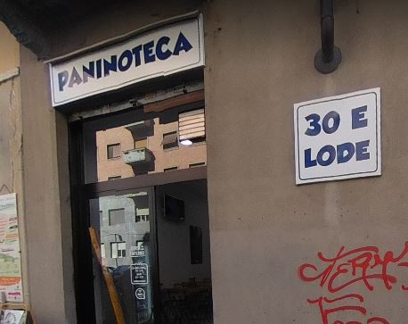 Insegna storica della paninoteca 30 e Lode